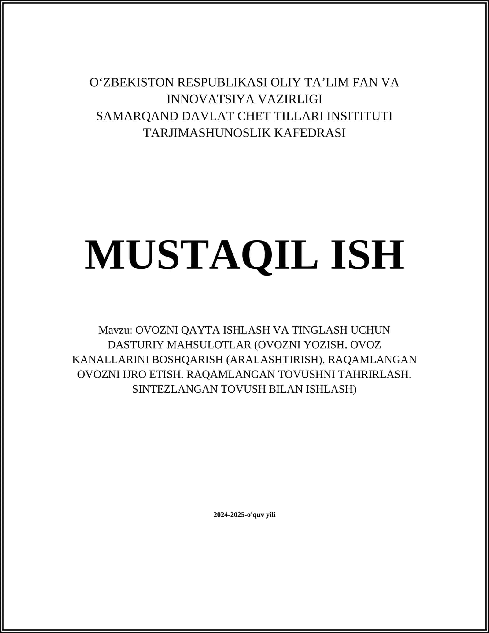 OVOZNI QAYTA ISHLASH VA TINGLASH UCHUN DASTURIY MAHSULOTLAR 1