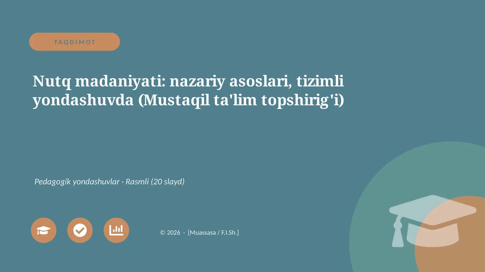 Nutq madaniyati: nazariy asoslari, tizimli yondashuvda (Mustaqil ta'lim topshirig'i) 1