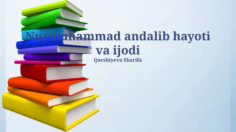Nurmuhammad andalib hayoti va ijodi 1