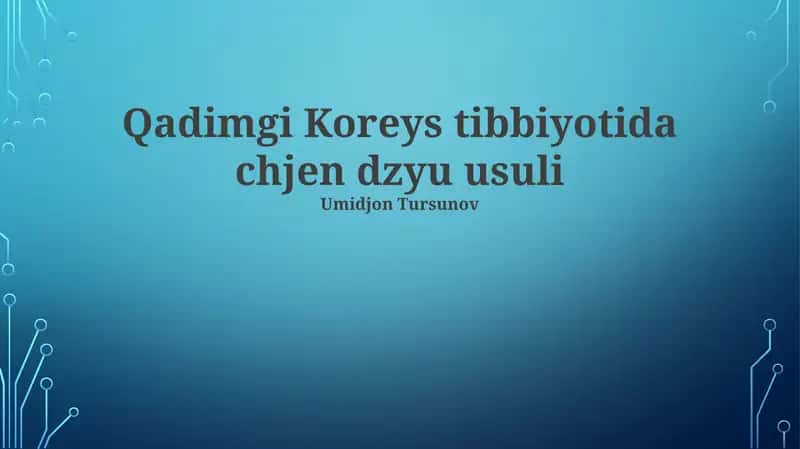 Qadimgi Koreys tibbiyotida chjen dzyu usuli 1