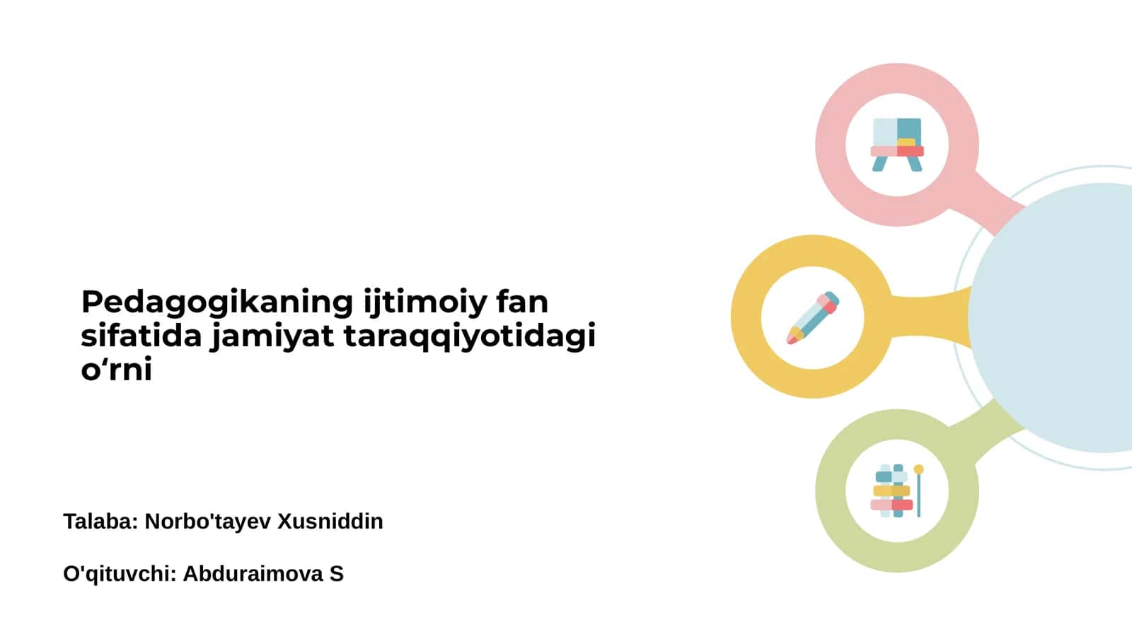 Pedagogikaning ijtimoiy fan sifatida jamiyat taraqqiyotidagi oʻrni 1