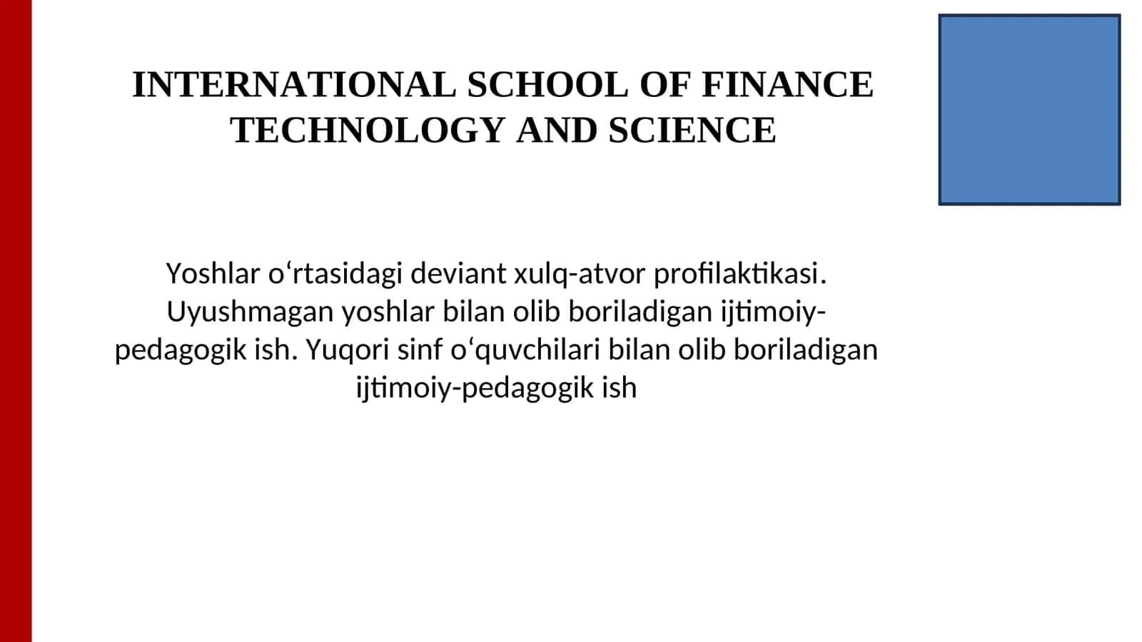 Yoshlar o‘rtasidagi deviant xulq-atvor profilaktikasi 1