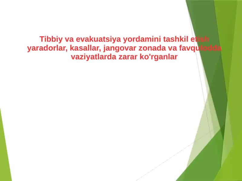 Tibbiy va Evakuatsiya Yordamini Tashkil Etish 1