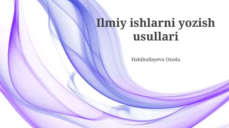 Ilmiy ishlarni yozish usullari 1