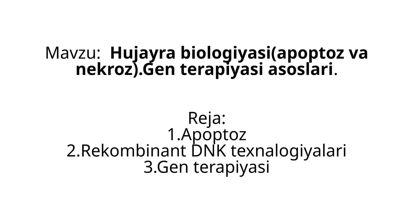 Hujayrabiologiyasi (apoptoz va nekroz) 1