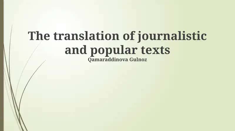 The translation of journalistic and popular texts 1
