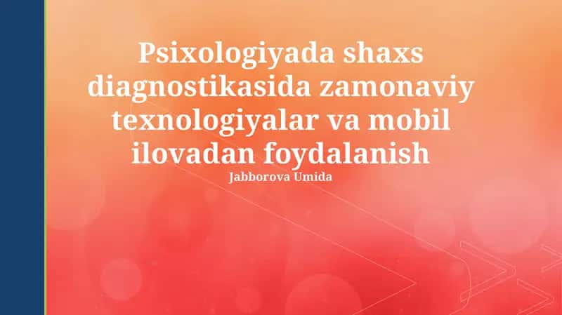 Zamonaviy texnologiyalar va mobil ilovalar shaxsiyat diagnostikasida 1