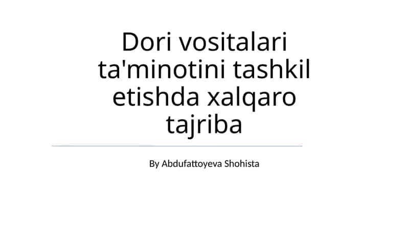 Tibbiy uskunalar ta'minotini tashkil etishdagi xalqaro tajriba 1