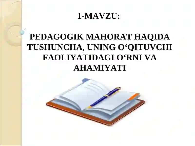 PEDAGOGIK MAHORAT HAQIDA TUSHUNCHA