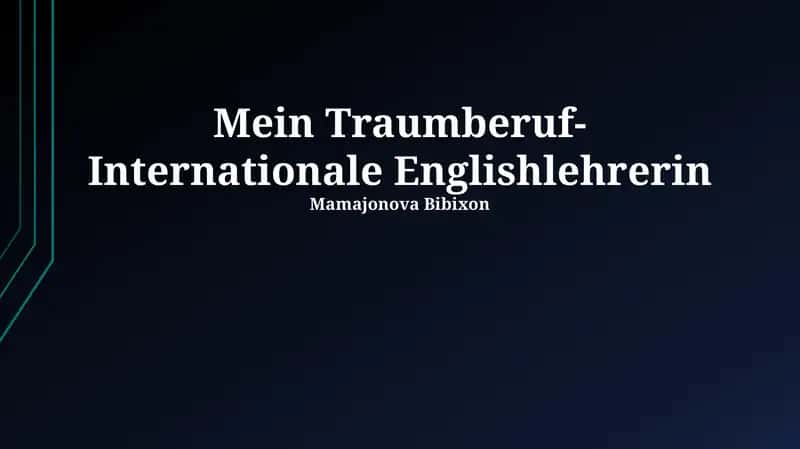 Mein Traumberuf-Internationale Englishlehrerin 1