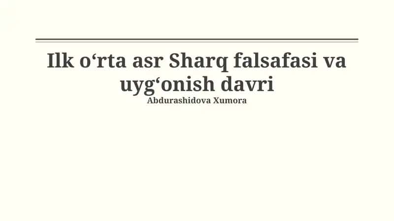 Ilk oʻrta asr Sharq falsafasi va uygʻonish davri 1