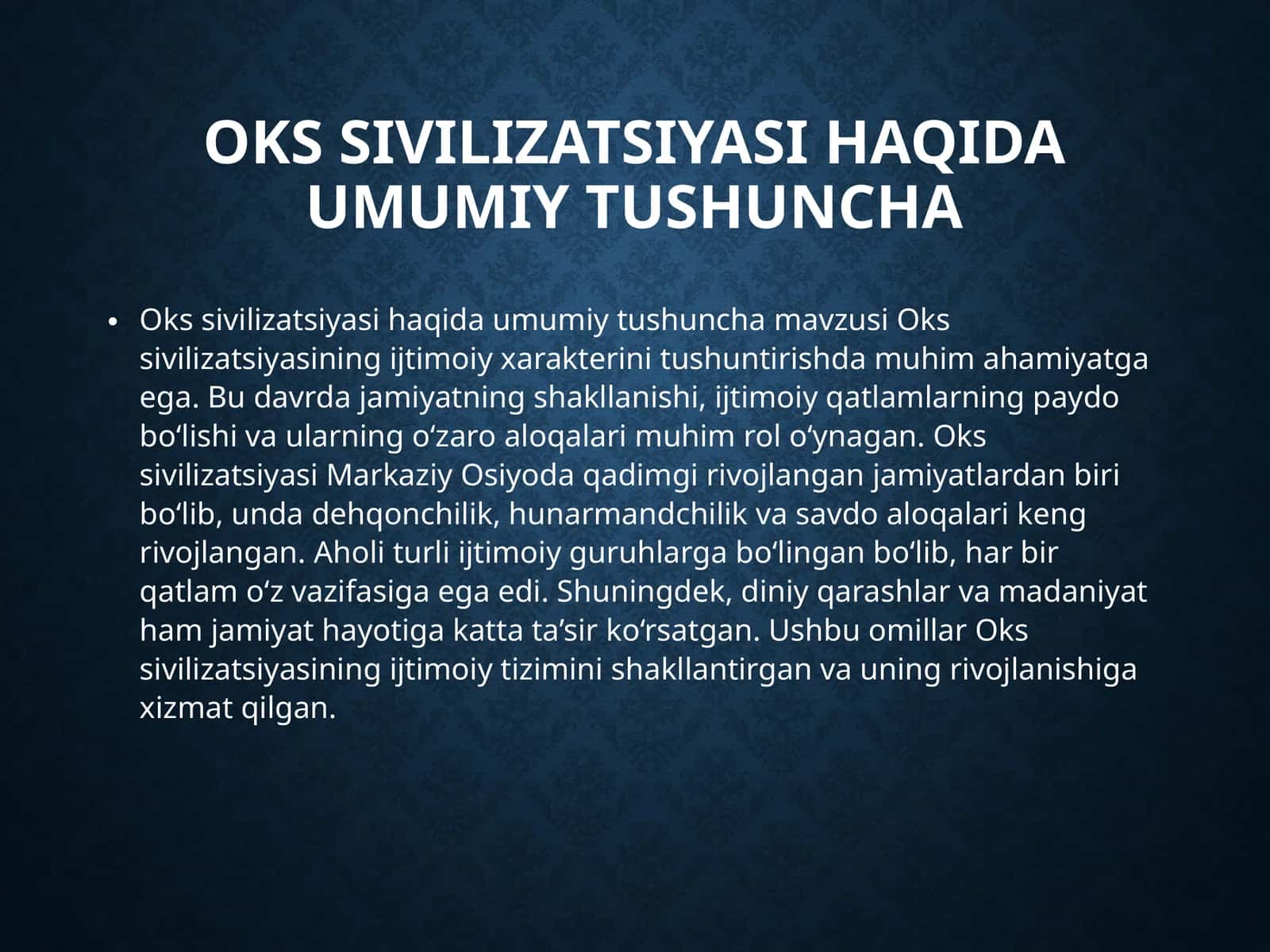 Oks sivilizatsiyasi haqida umumiy tushuncha 1