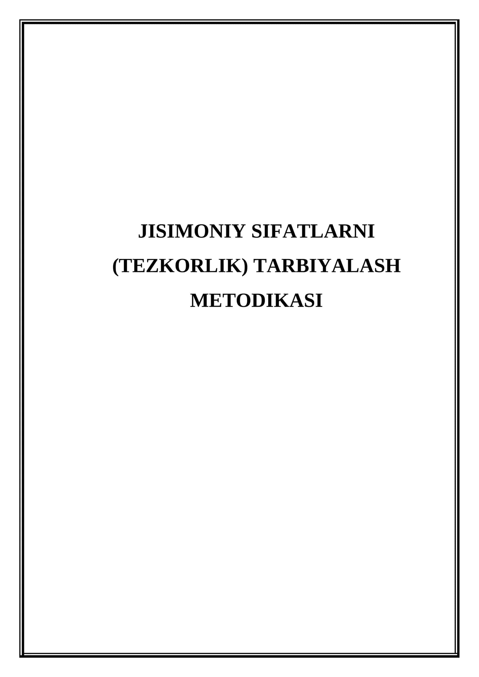 Jisimoniy sifatlarni (tezkorlik) tarbiyalash metodikasi 1