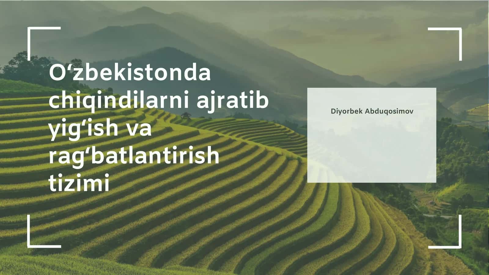 O‘zbekistonda chiqindilarni ajratib yig‘ish va rag‘batlantirish tizimi 1