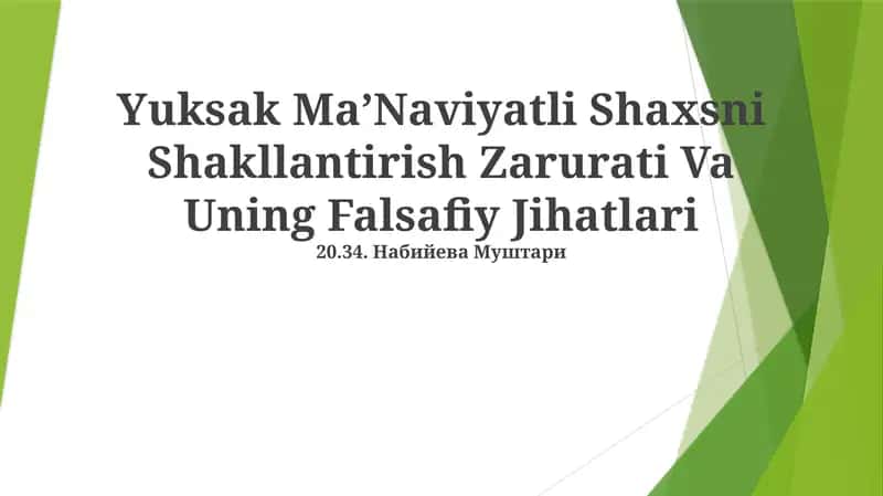 Yuksak MaʼNaviyatli Shaxsni Shakllantirish Zarurati Va Uning Falsafiy Jihatlari 1