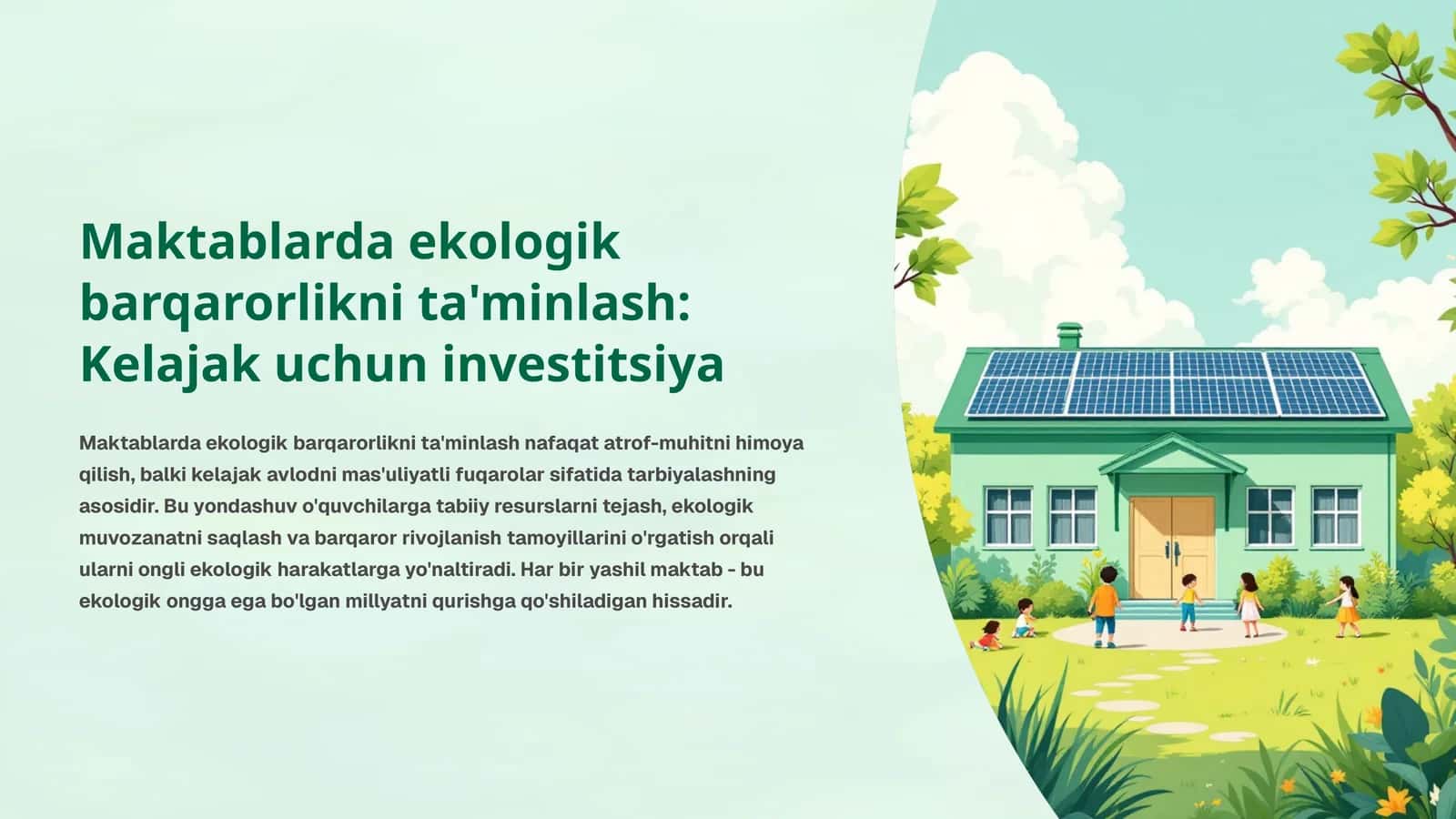 Maktablarda ekologik barqarorlikni ta'minlash: Kelajak uchun investitsiya 1