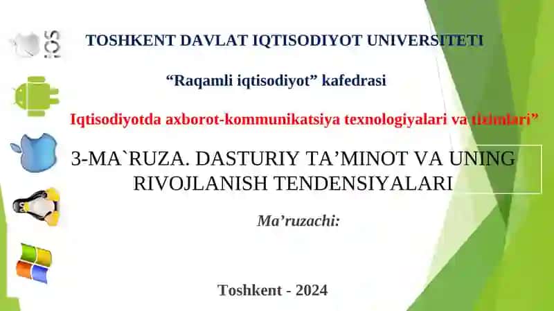 3-MA`RUZA. DASTURIYTA’MINOT VA UNING RIVOJLANISH TENDENSIYALARI