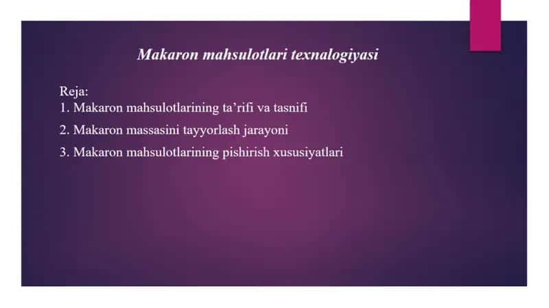 Makaron mahsulotlari texnologiyasi 1