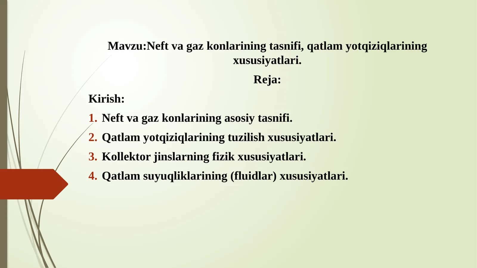 Neftvagazkonlarining tasnifi, qatlamyot qiziqlarining xususiyatlari 1