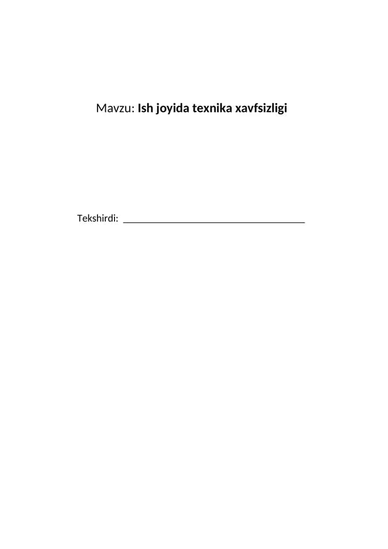 Ish joyida texnika xavfsizligi 1