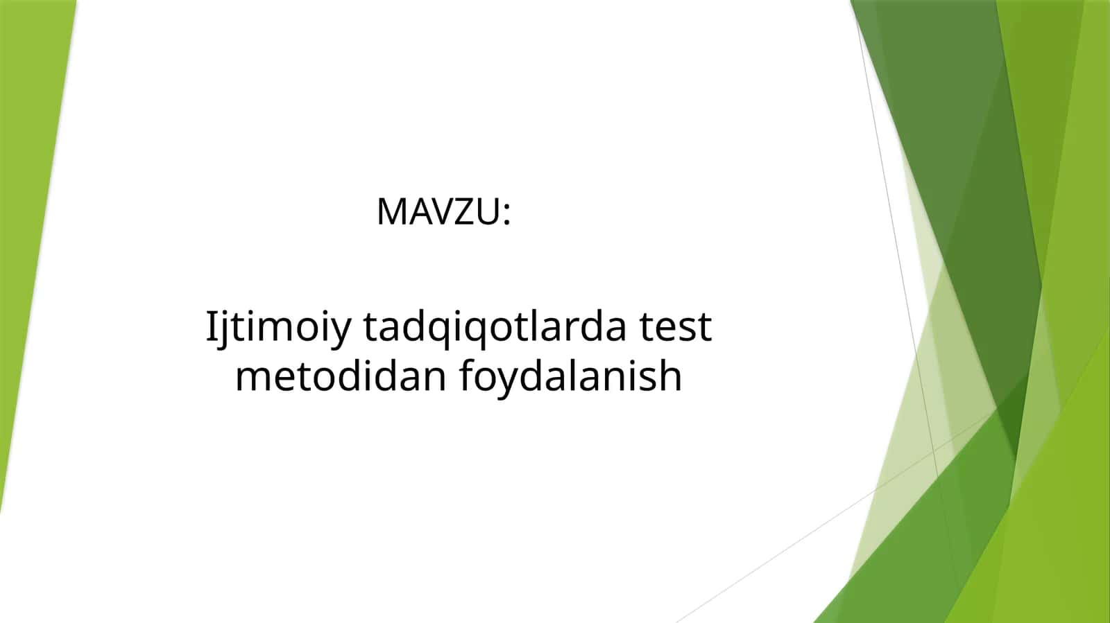 Ijtimoiy tadqiqotlarda test metodidan foydalanish 1