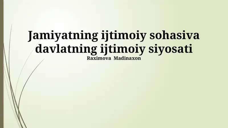 Jamiyatning ijtimoiy sohasiva davlatning ijtimoiy siyosati 1