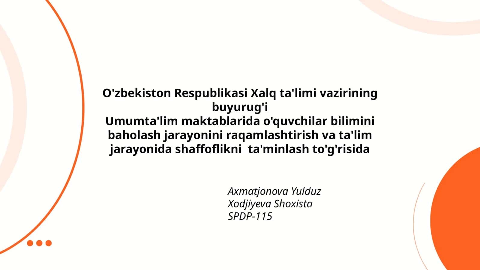 Umumta'lim maktablarida o'quvchilar bilimini baholash jarayonini raqamlashtirish va ta'lim jarayonida shaffoflikni ta'minlash to'g'risida 1