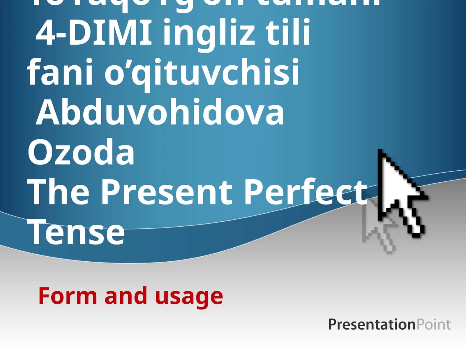 The Present Perfect Tense 1