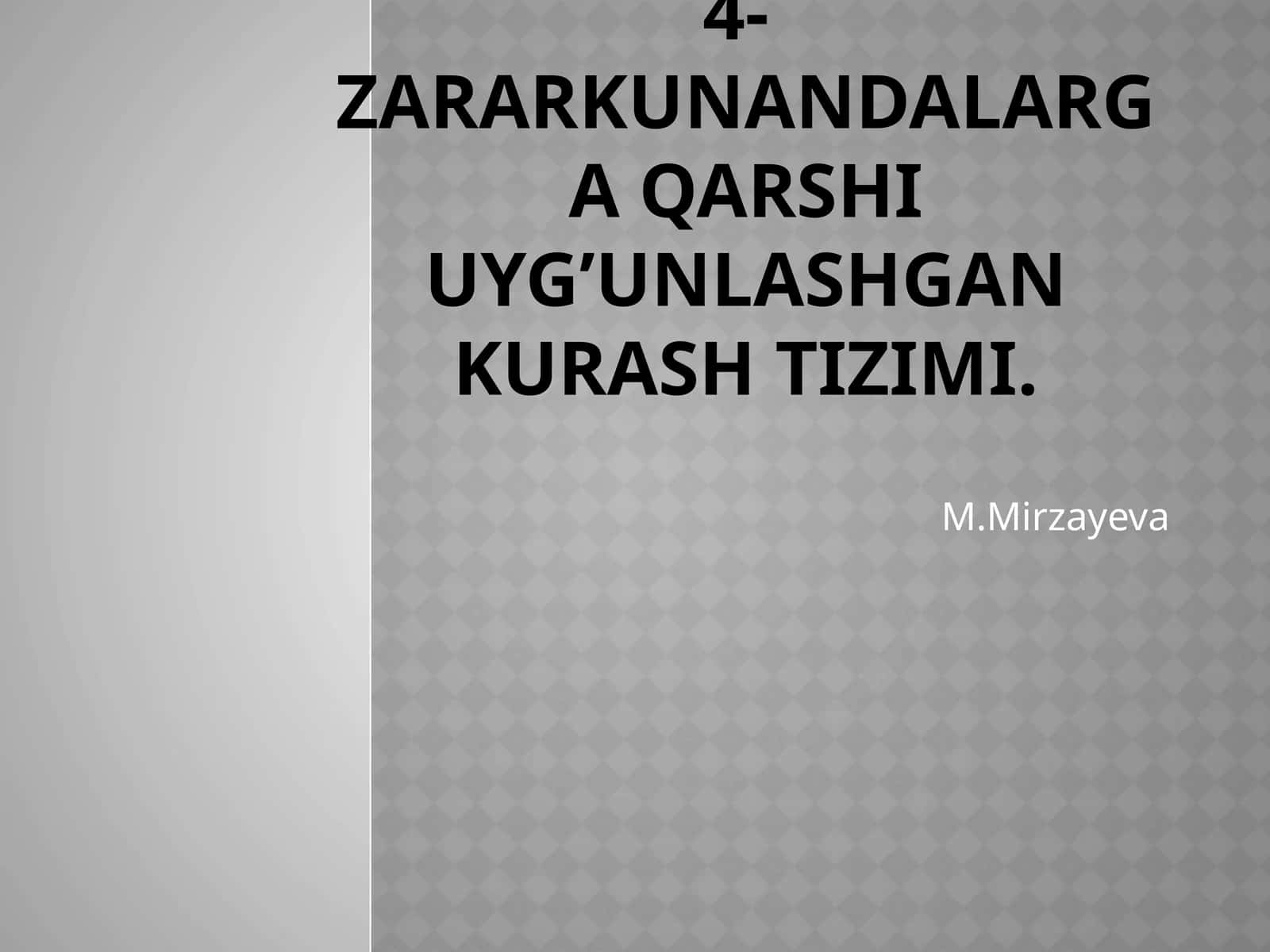 Zararkunandalarga qarshi uyg'unlashgan kurash tizimi 1