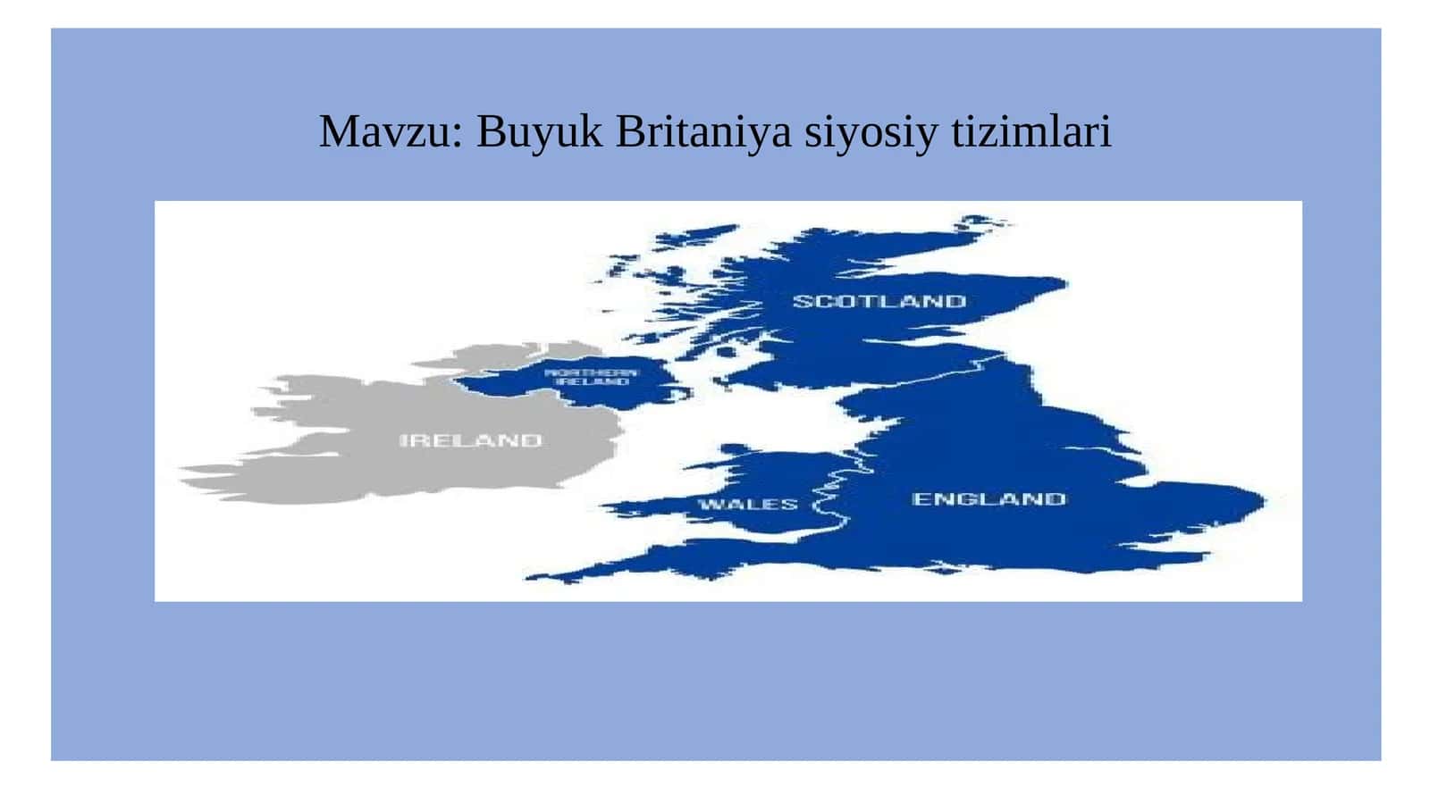 BuyukBritaniyasiyosiytizimlari 1