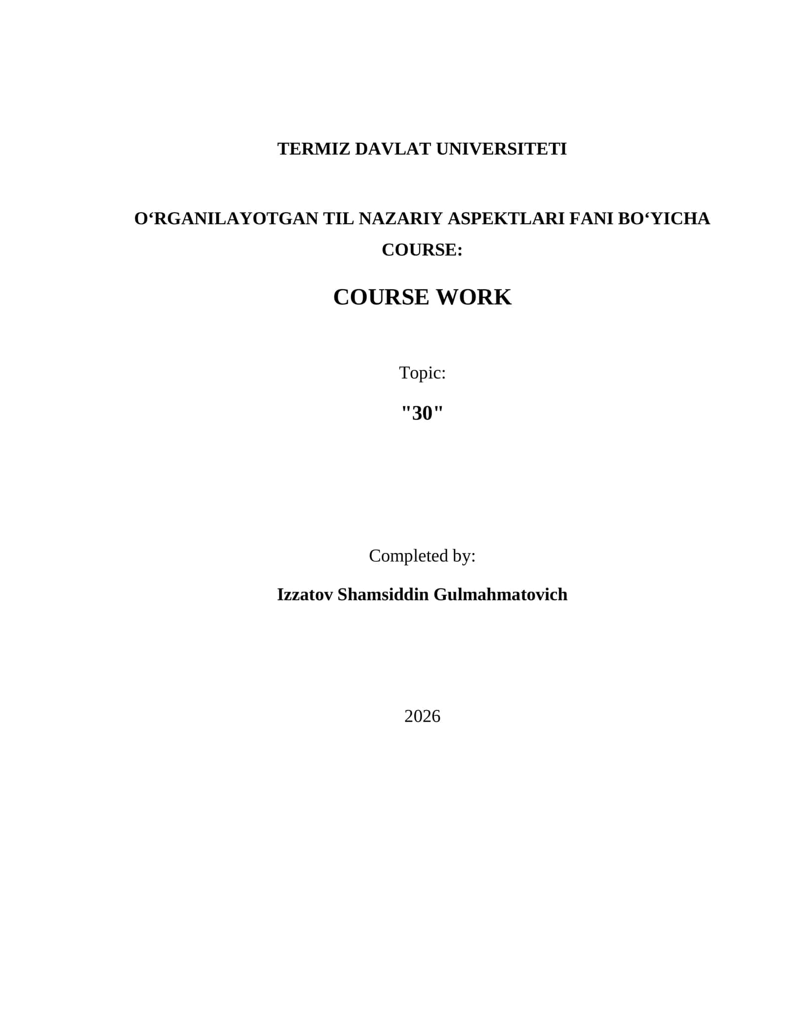 OʻRGANILAYOTGAN TIL NAZARIY ASPEKTLARI FANI BOʻYICHA COURSE 1