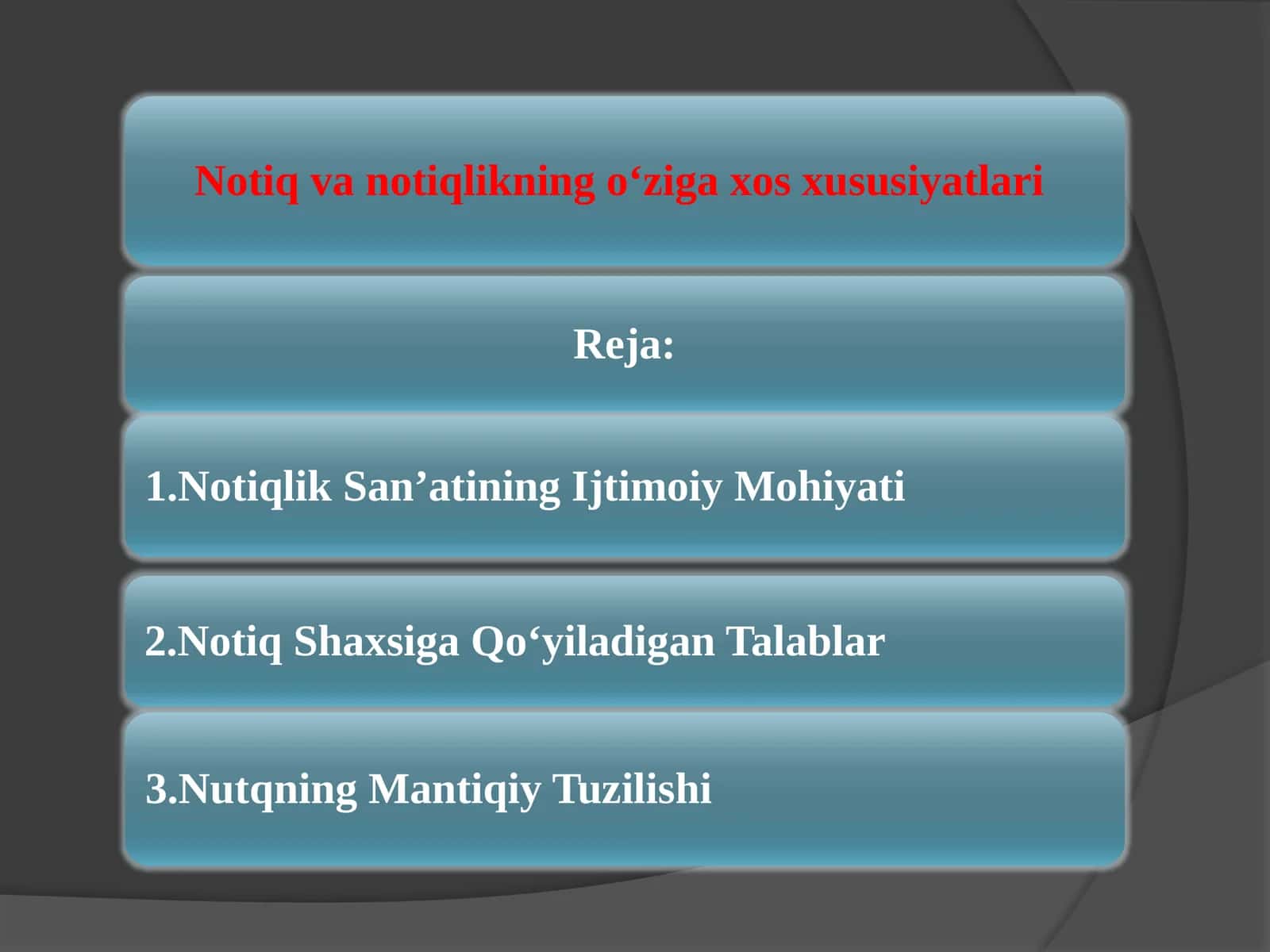 Notiq va notiqlikning o‘ziga xos xususiyatlari 1
