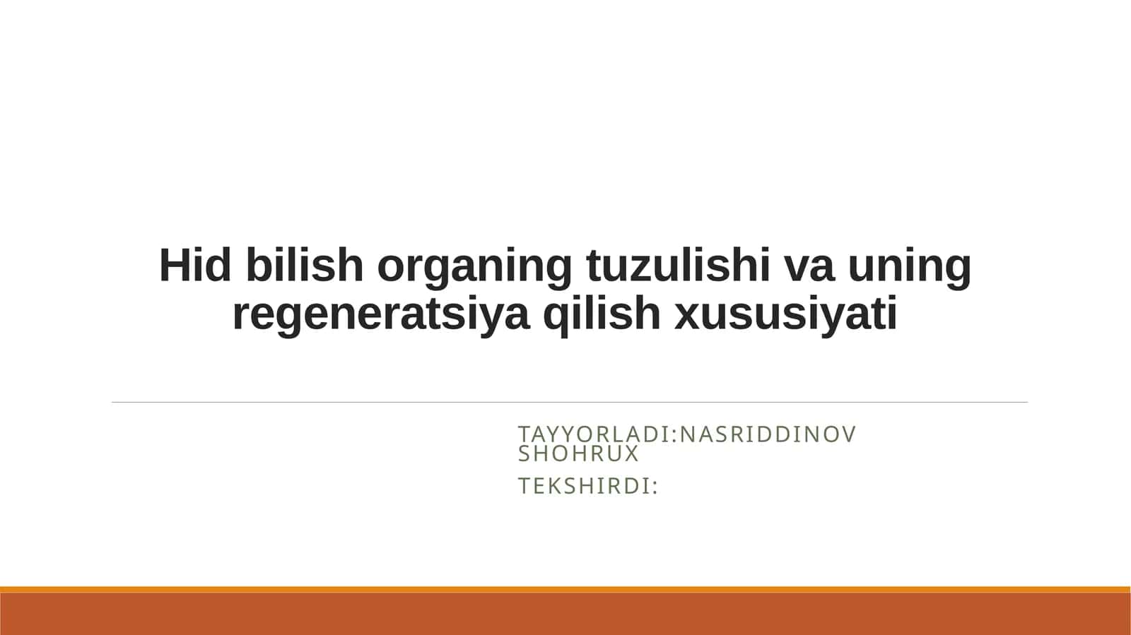 Hid bilish organing tuzulishi va uning regeneratsiya qilish xususiyati 1