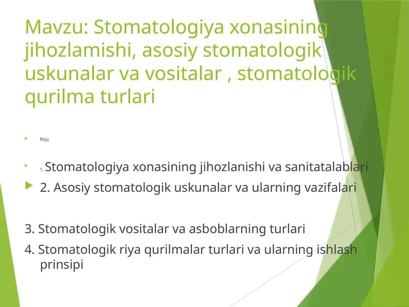 Stomatologiya xonasining jihozlamishi, asosiy stomatologik  uskunalar va vositalar, stomatologik qurilma turlari 1