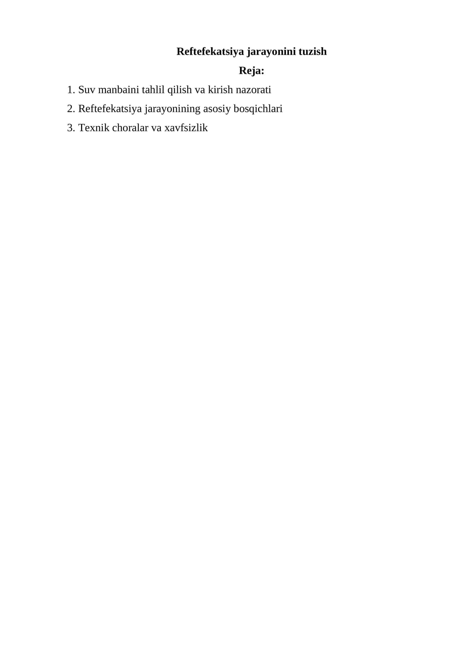 Reftefekatsiya jarayonini tuzish 1