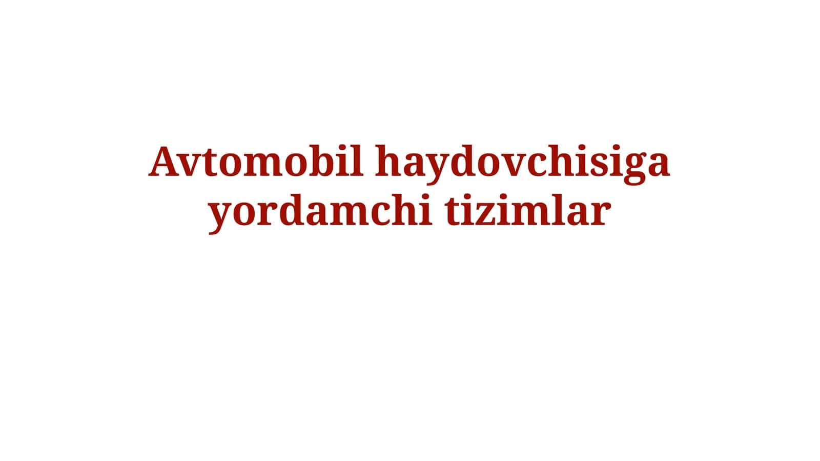 Avtomobil haydovchisigayordamchitizimlar 1