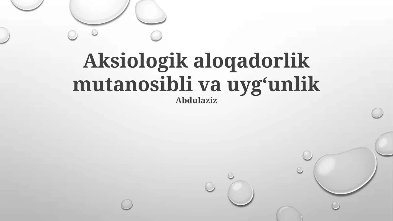 Aksiologik aloqadorlik mutanosibli va uygʻunlik 1