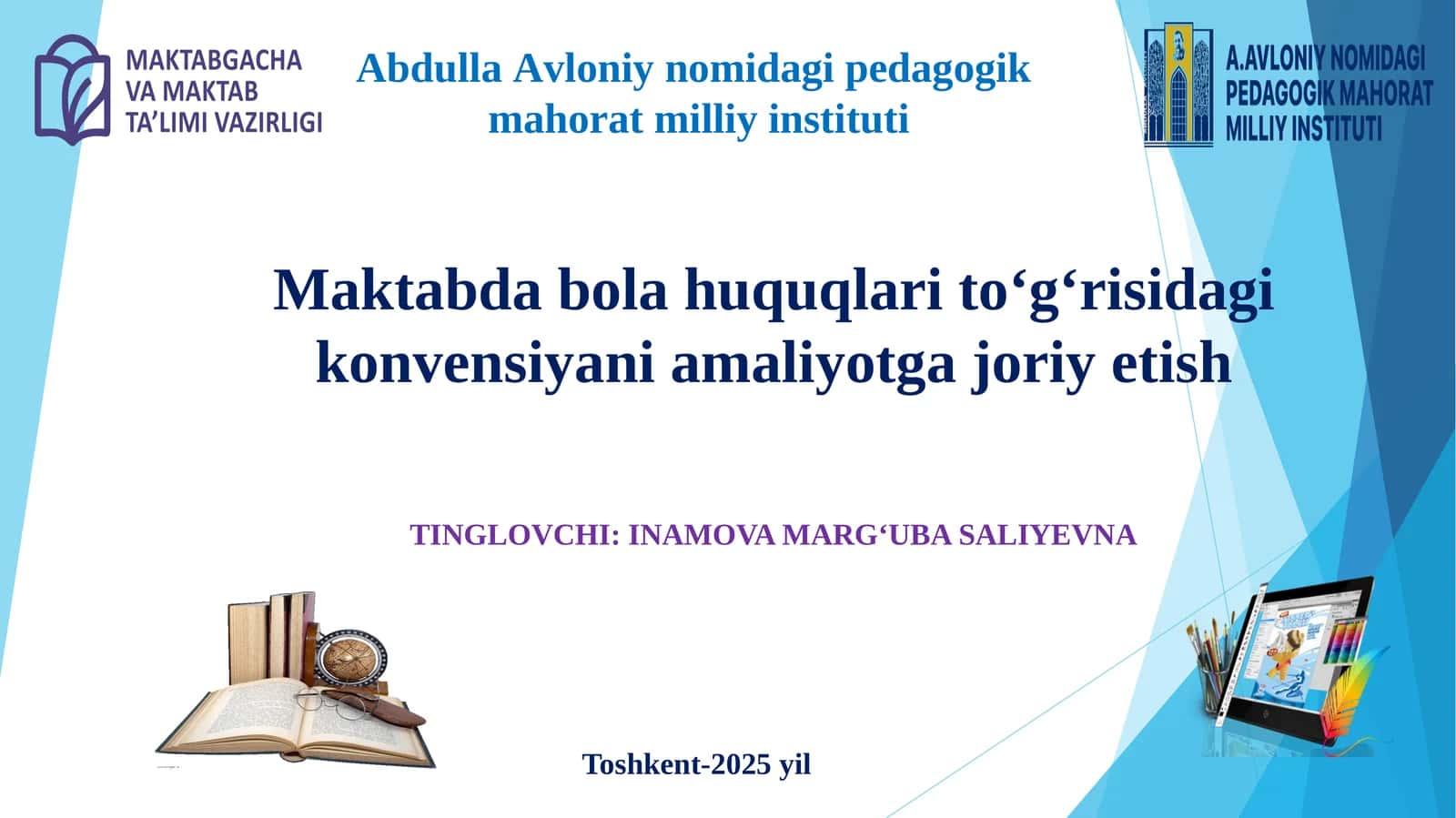 Maktabda bola huquqlari to‘g‘risidagi konvensiyani amaliyotga joriy etish 1