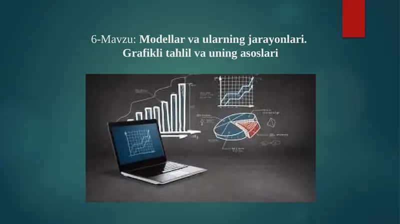 Modellar va ularning jarayonlari 1