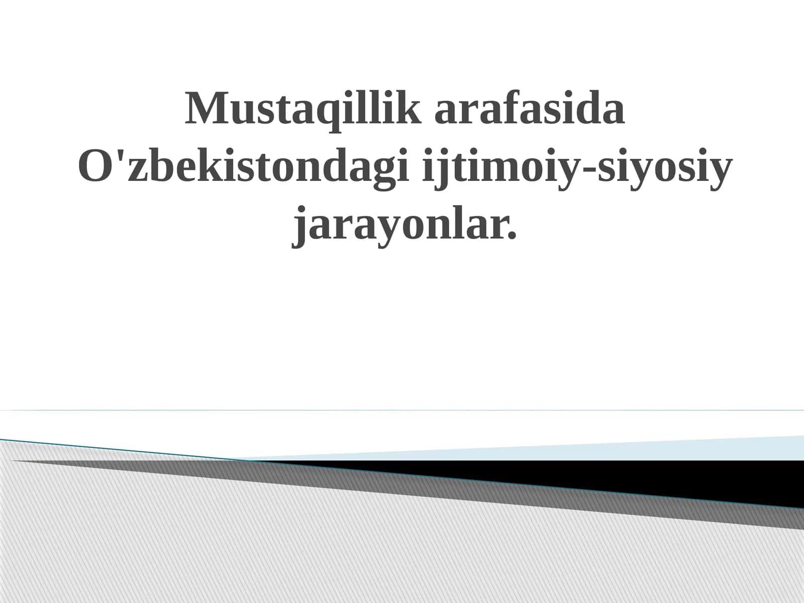 O'zbekistondagi Ijtimoiy-Siyosiy Jarayonlar 1