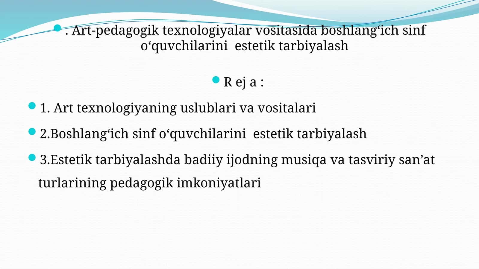 Art-pedagogik texnologiyalar vositasida boshlang‘ich sinf o‘quvchilarini estetik tarbiyalash 1