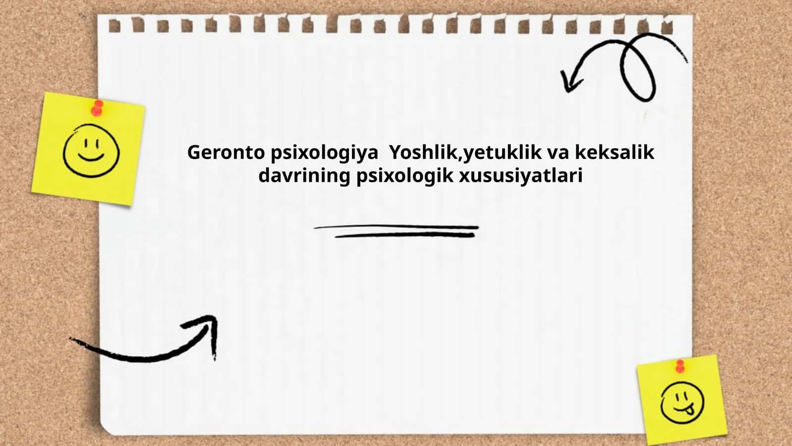 Geronto psixologiya Yoshlik,yetuklik va keksalik davrining psixologik xususiyatlari. 1