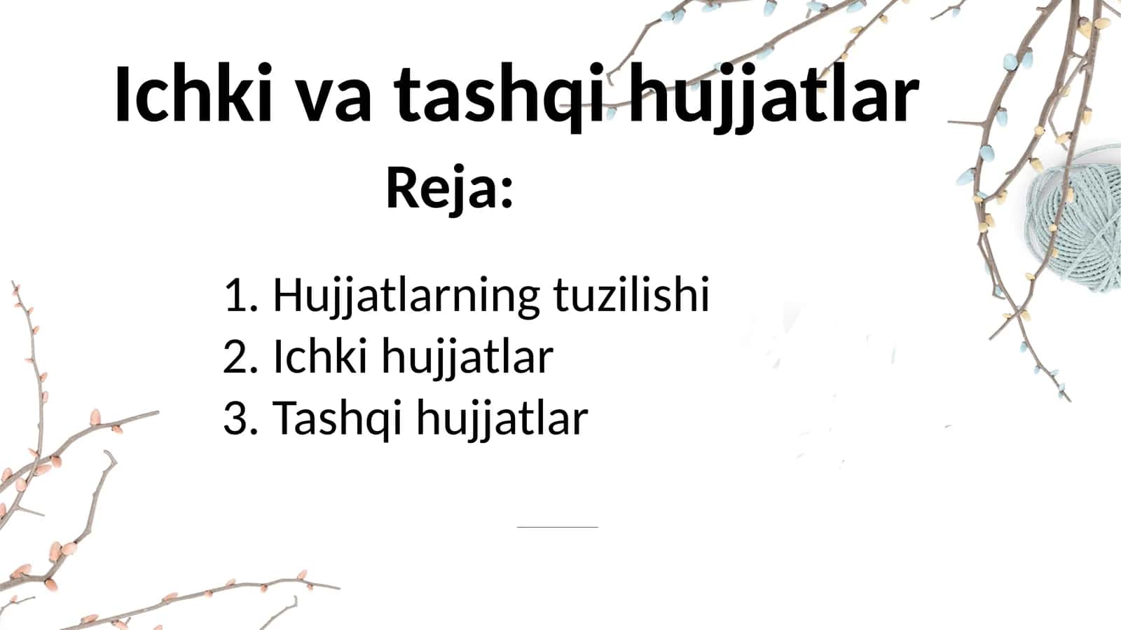 Ichki va tashqi hujjatlar 1