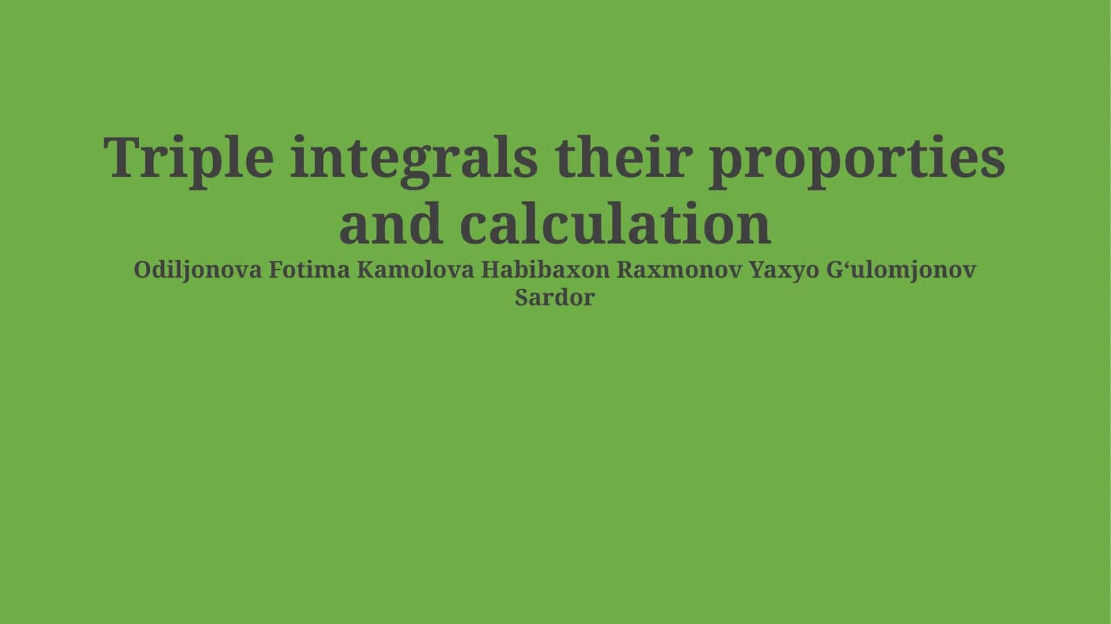 Triple integrals their properties and calculation 1