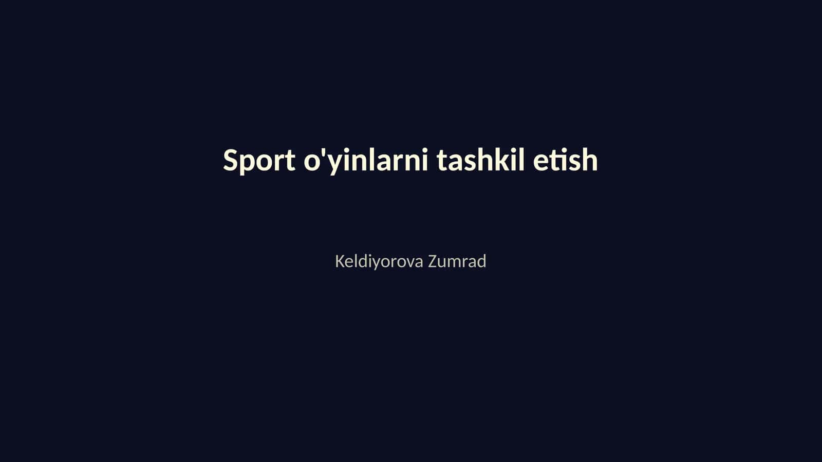 Sport o'yinlarni tashkil etish 1