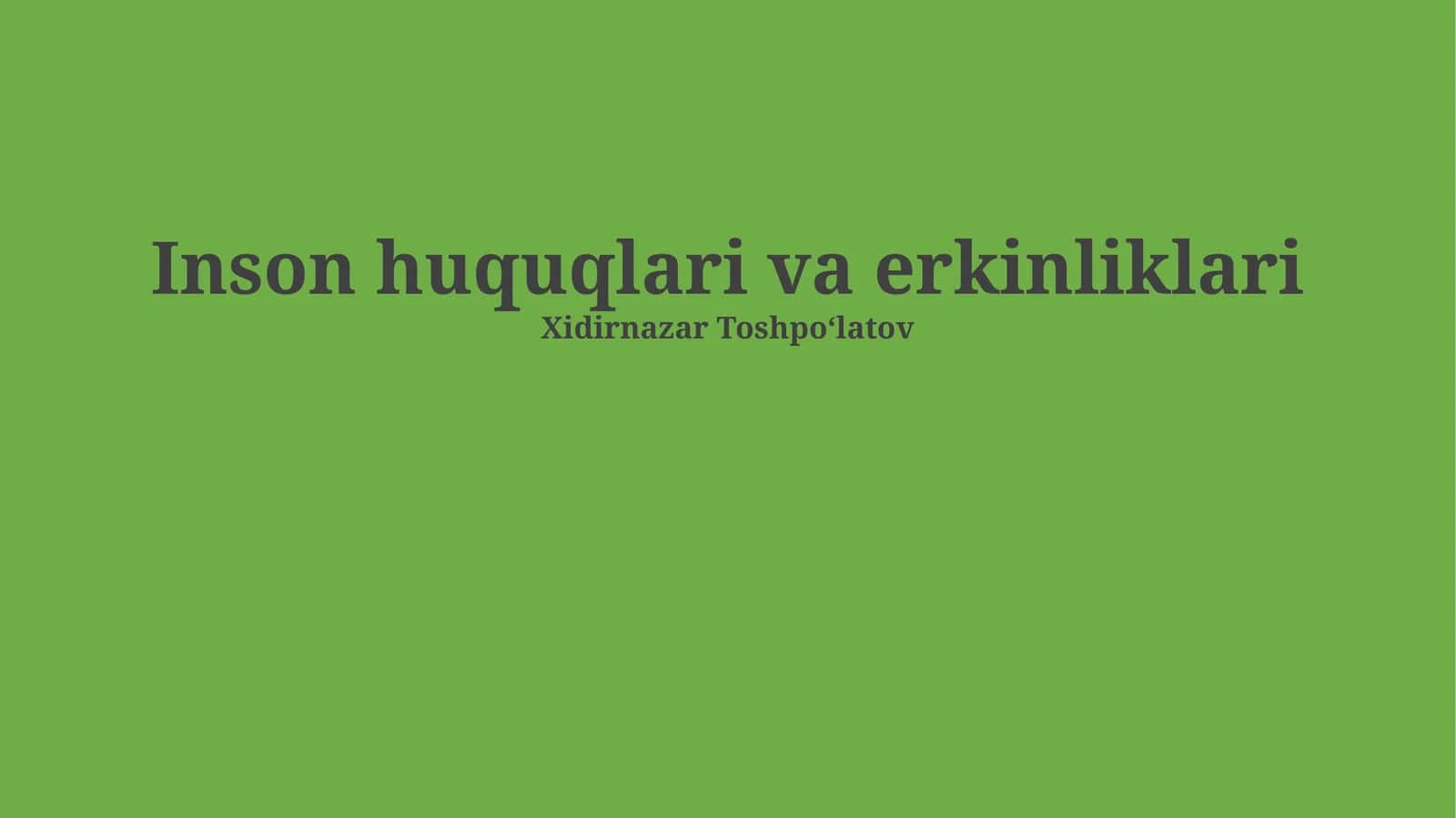 Inson huquqlari va erkinliklari 1
