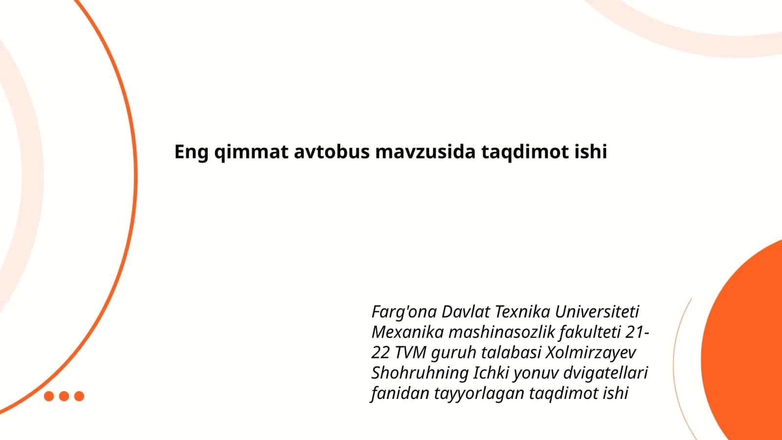 Eng qimmat avtobus mavzusida taqdimot ishi 1