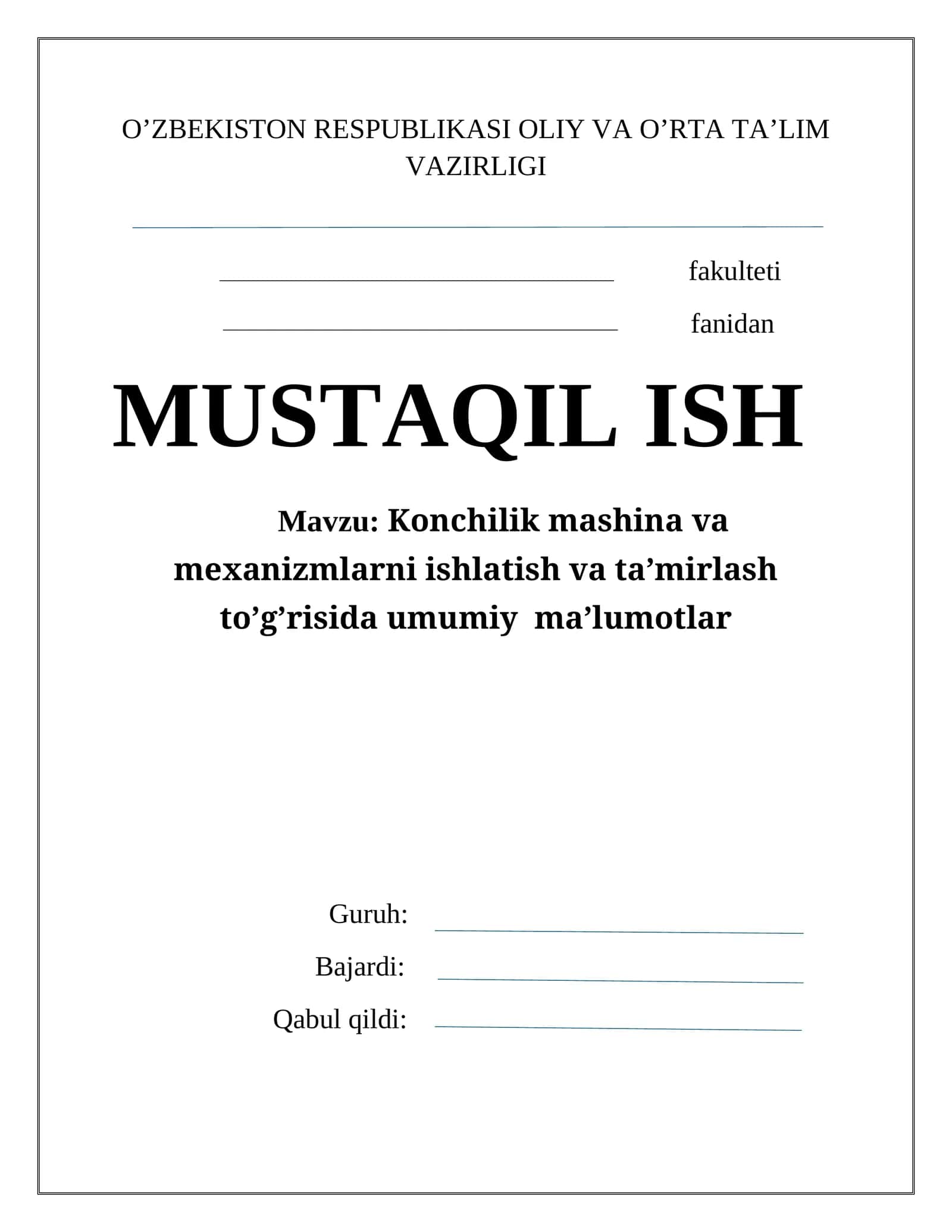 Konchilik mashina va mexanizmlarni ishlatish va ta'mirlash to'g'risida umumiy ma'lumotlar 1