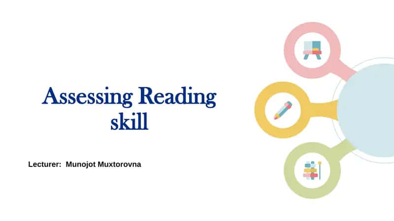 Assessing Reading skill 1