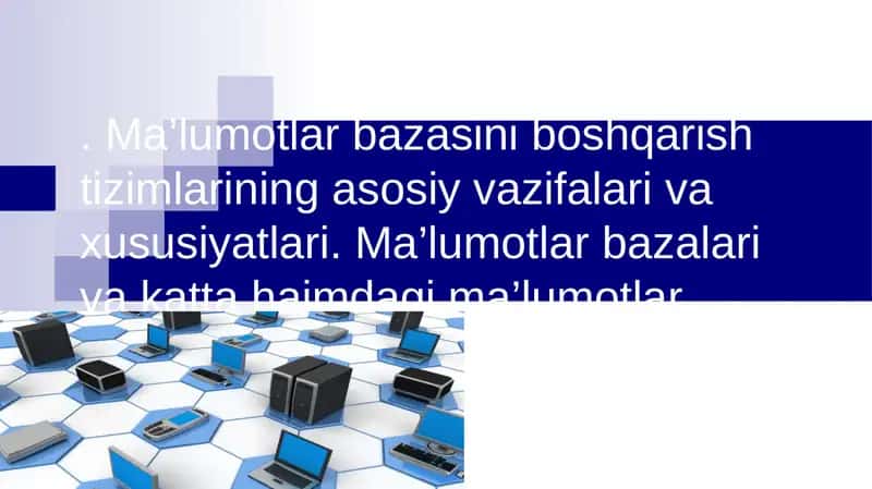 Ma’lumotlar bazalari va katta hajmdagi ma’lumotlar bilan ishlash texnologiyalari 1